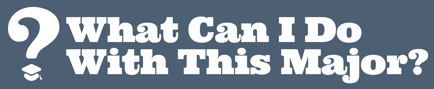 What Can I Do with This Major logo